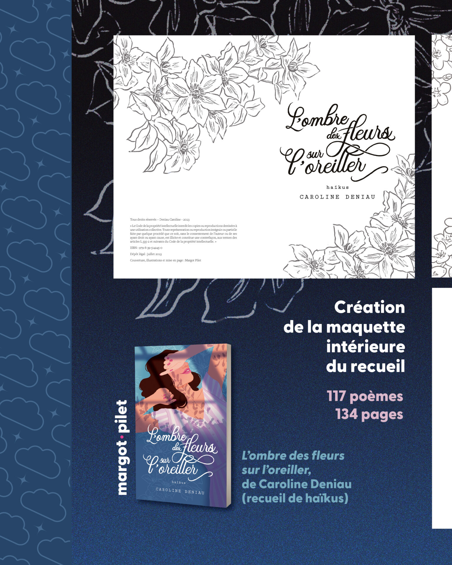 L'ombre des fleurs sur l'oreiller, Caroline Deniau, couverture et mise en page par Margot Pilet